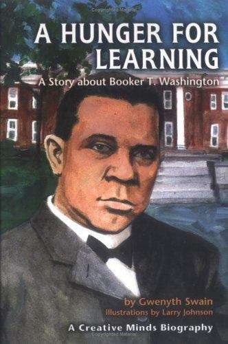 Book cover of A Hunger for Learning: A Story about Booker T. Washington