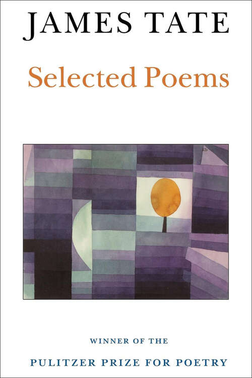 Book cover of Selected Poems: Selected Poems 1990 - 2010 (Wesleyan Poetry Series)