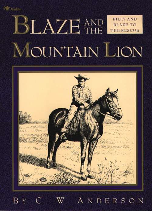 Book cover of Blaze And The Mountain Lion (Billy and Blaze #6)