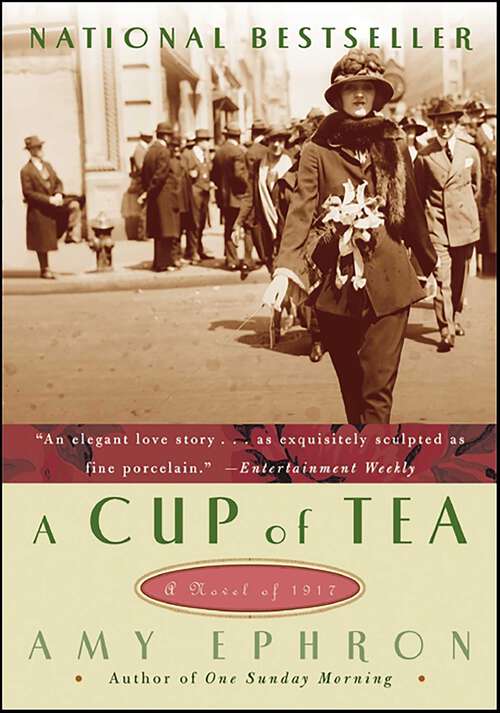 Book cover of A Cup of Tea: A Novel of 1917