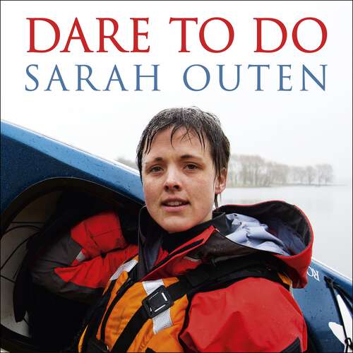 Book cover of Dare to Do: Taking on the planet by bike and boat