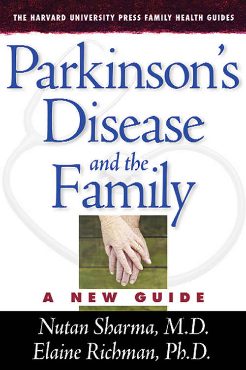 Book cover of Parkinson's Disease and the Family: A New Guide (The Harvard University Press Family Health Guides #2)