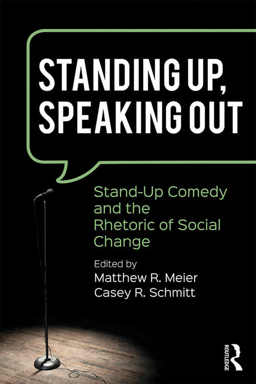 Standing Up, Speaking Out: Stand-Up Comedy and the Rhetoric of Social Change