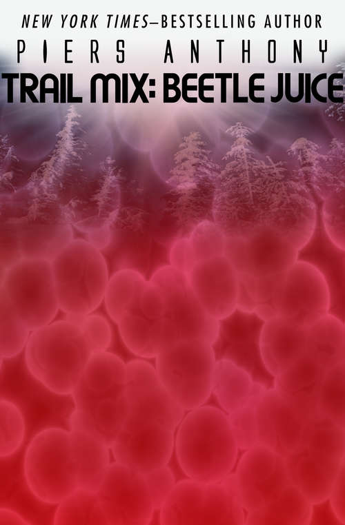 Book cover of Beetle Juice (Trail Mix #2)