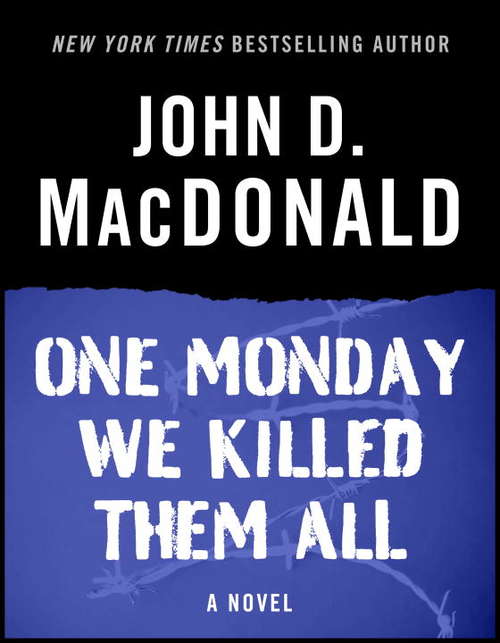 Book cover of One Monday We Killed Them All: A Novel (Murder Room Ser.)
