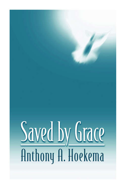 Book cover of Saved by Grace: Created In God's Image: Saved By Grace