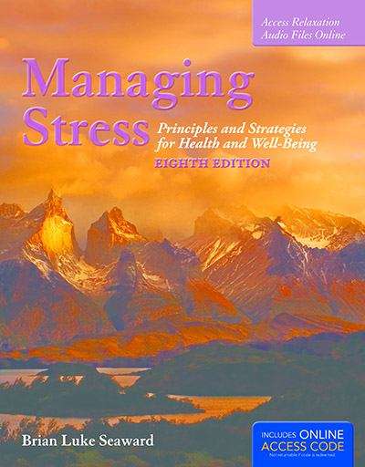 Book cover of Managing Stress: Principles and Strategies for Health and Well-Being (Eighth Edition)