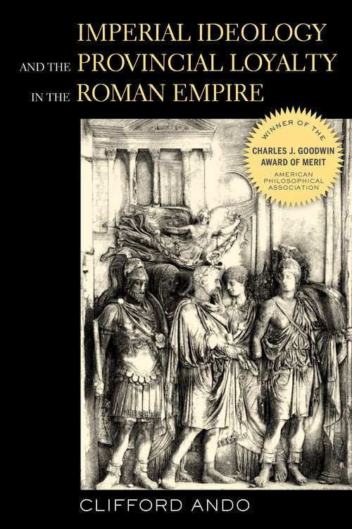 Book cover of Imperial Ideology and Provincial Loyalty in the Roman Empire