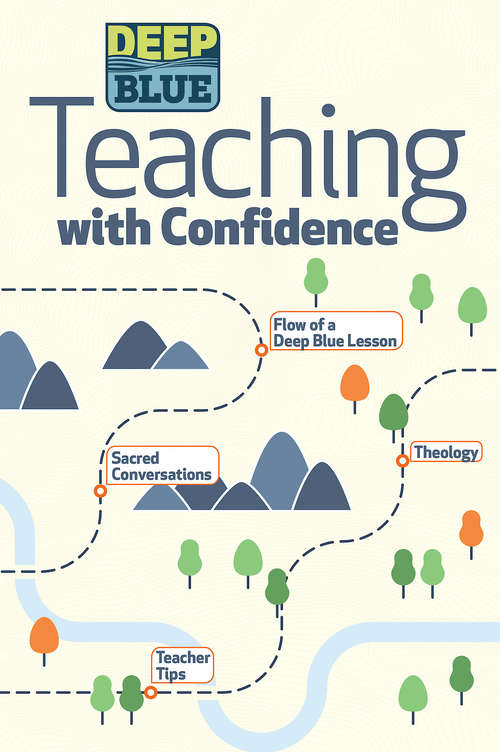 Book cover of Deep Blue: Teaching with Confidence