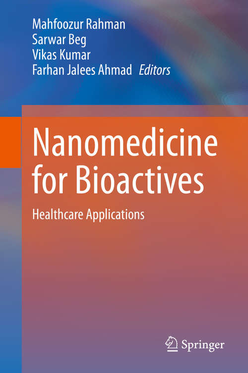 Nanomedicine for Bioactives: Healthcare applications