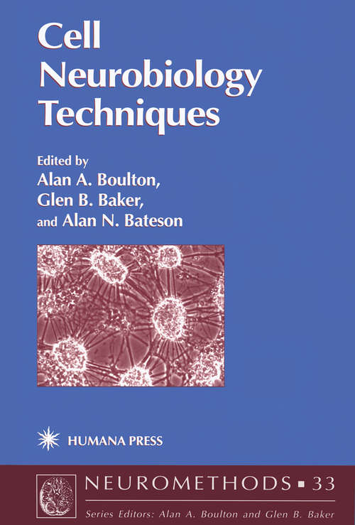 Cell Neurobiology Techniques (Neuromethods #33)