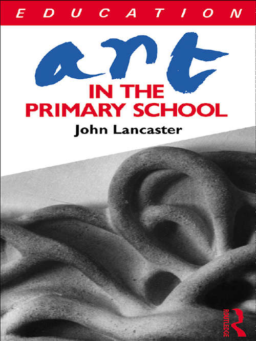 Book cover of Art in the Primary School