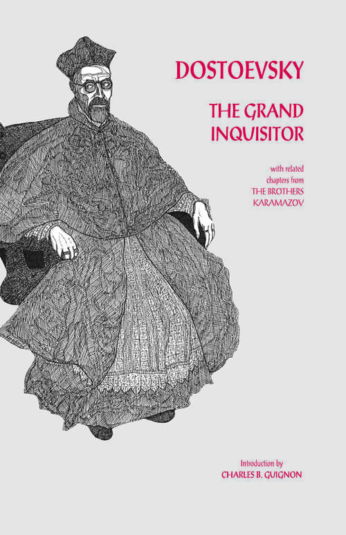Book cover of The Grand Inquisitor: with related chapters from The Brothers Karamazov