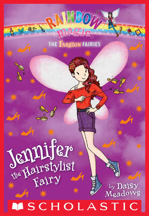 Book cover of The Fashion Fairies #5: Jennifer the Hairstylist Fairy