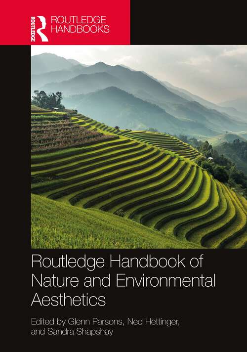 Book cover of Routledge Handbook of Nature and Environmental Aesthetics (1)