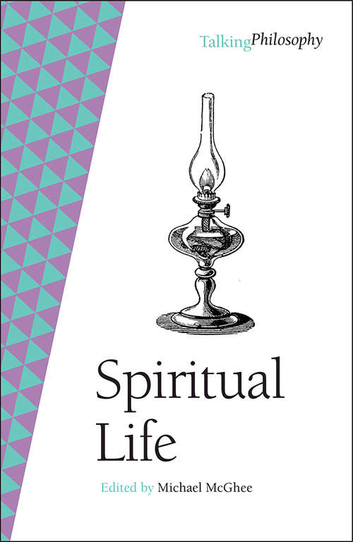 Book cover of Spiritual Life (Talking Philosophy)