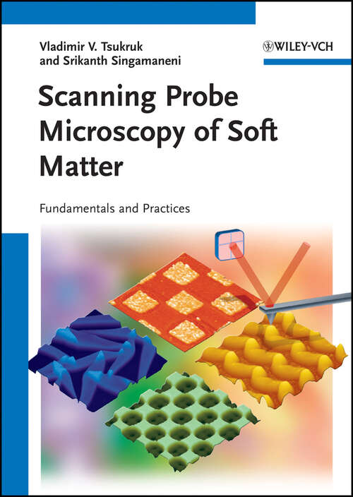 Book cover of Scanning Probe Microscopy of Soft Matter: Fundamentals and Practices