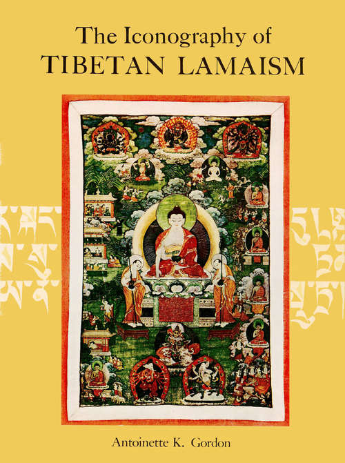 Book cover of The Iconography of Tibetan Lamaism