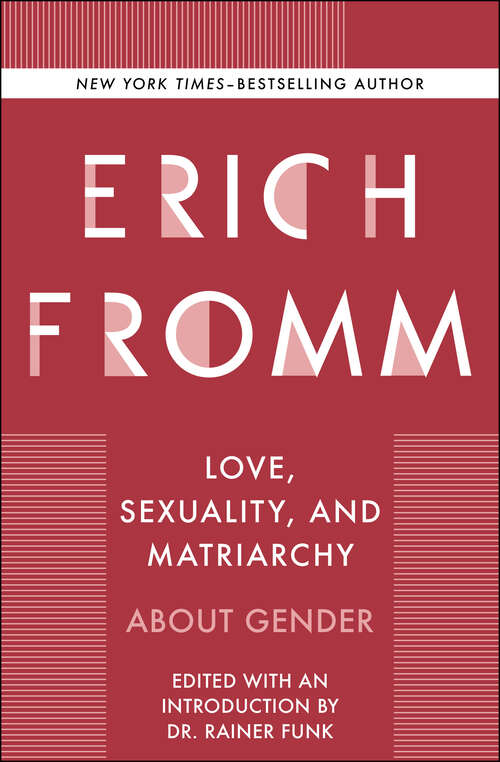 Book cover of Love, Sexuality, and Matriarchy: About Gender