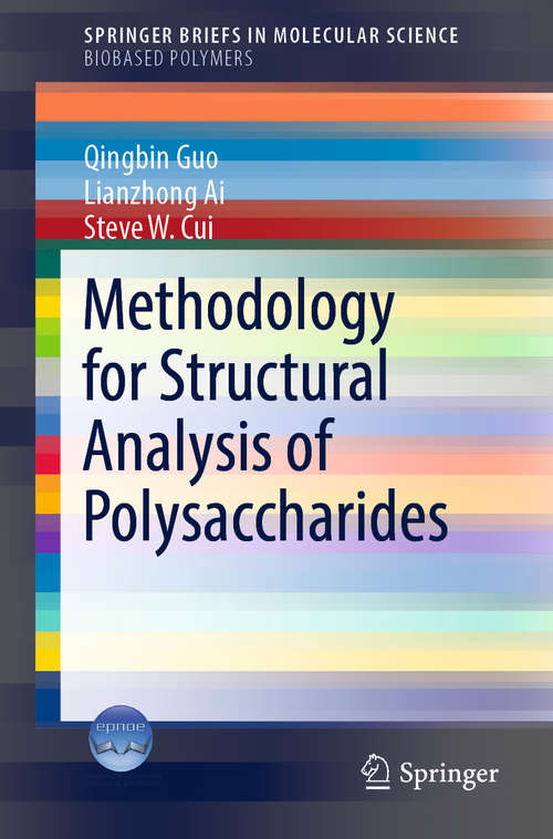 Methodology for Structural Analysis of Polysaccharides (SpringerBriefs in Molecular Science)