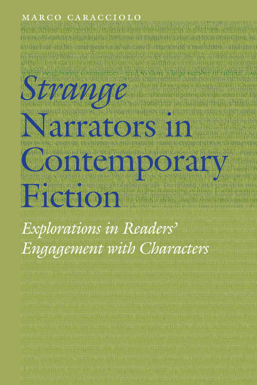 Book cover of Strange Narrators in Contemporary Fiction: Explorations in Readers' Engagement with Characters (Frontiers of Narrative)