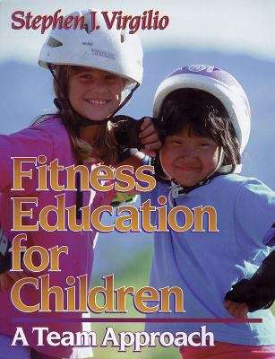 Book cover of Fitness Education for Children