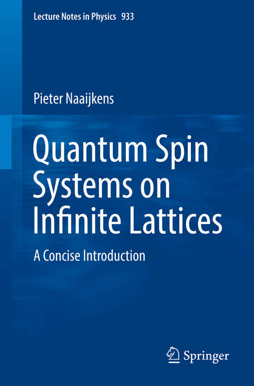 Book cover of Quantum Spin Systems on Infinite Lattices