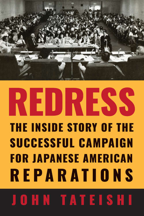 Book cover of Redress: The Inside Story of the Successful Campaign for Japanese American Reparations