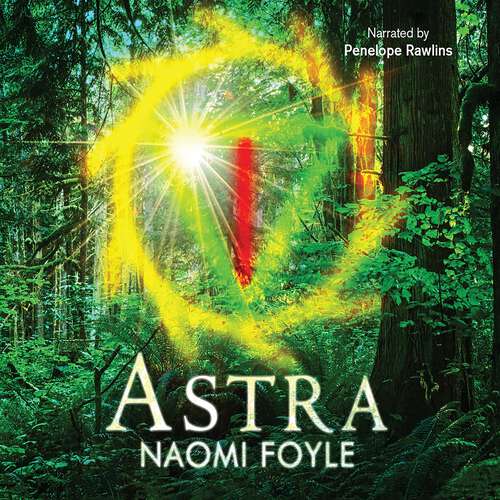 Book cover of Astra: The Gaia Chronicles Book 1 (The Gaia Chronicles #1)