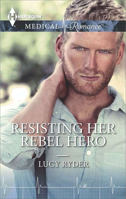 Book cover of Resisting Her Rebel Hero