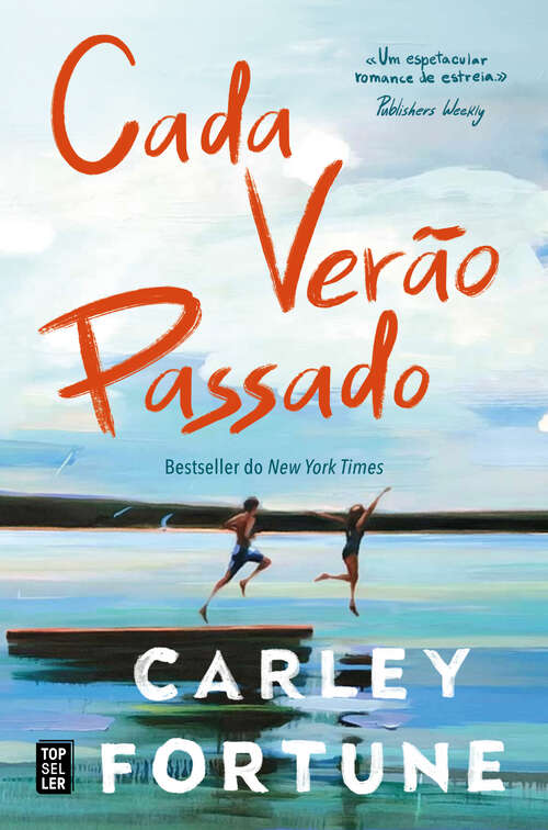 Book cover of Cada Verão Passado
