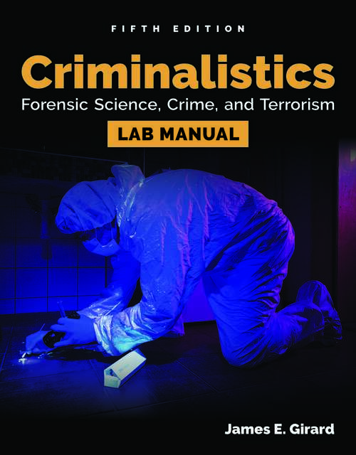 Book cover of Lab Manual eBook for Criminalistics: Forensic Science, Crime, and Terrorism - 365-Day Access