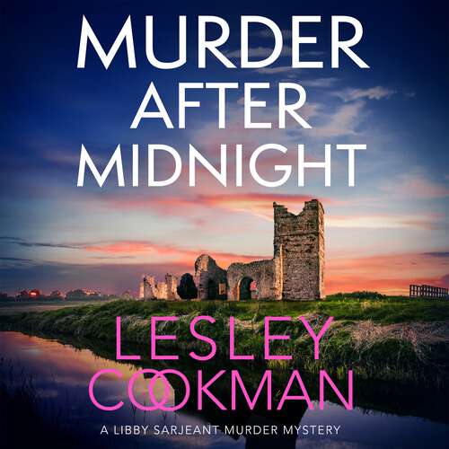 Book cover of Murder After Midnight: A compelling and completely addictive mystery (A Libby Sarjeant Murder Mystery Series #22)