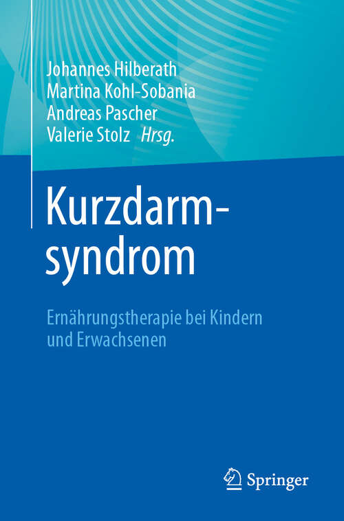 Book cover of Kurzdarmsyndrom - Ernährungstherapie bei Kindern und Erwachsenen