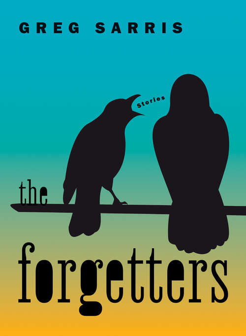 Book cover of The Forgetters: Stories