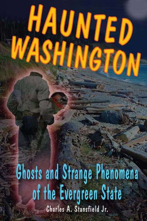 Book cover of Haunted Washington (Haunted Series)