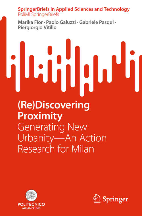 Book cover of **Missing**: Generating New Urbanity—An Action Research for Milan (1st ed. 2022) (SpringerBriefs in Applied Sciences and Technology)