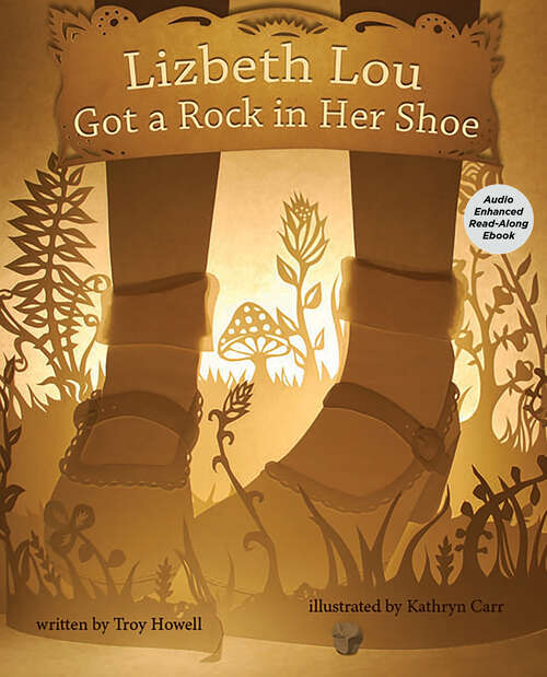 Book cover of Lizbeth Lou Got a Rock in Her Shoe