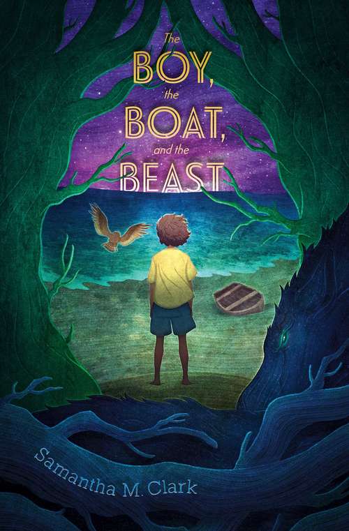 Book cover of The Boy, the Boat, and the Beast