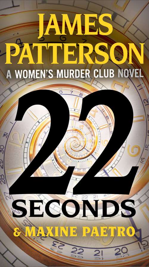 Book cover of 22 Seconds (Women's Murder Club #22)