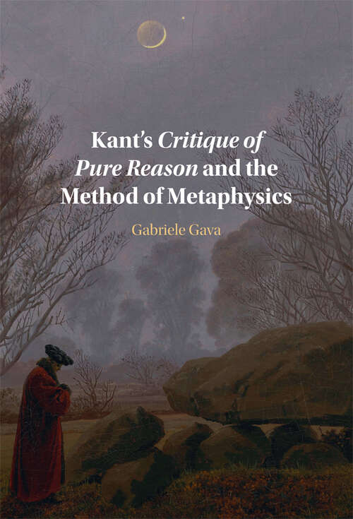 Book cover of Kant's Critique of Pure Reason and the Method of Metaphysics