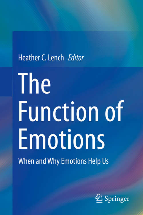 Book cover of The Function of Emotions: When And Why Emotions Help Us