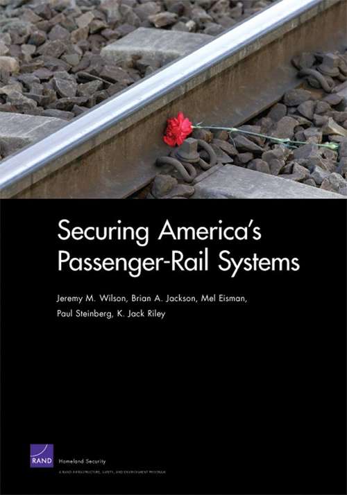 Securing America's Passenger-Rail Systems