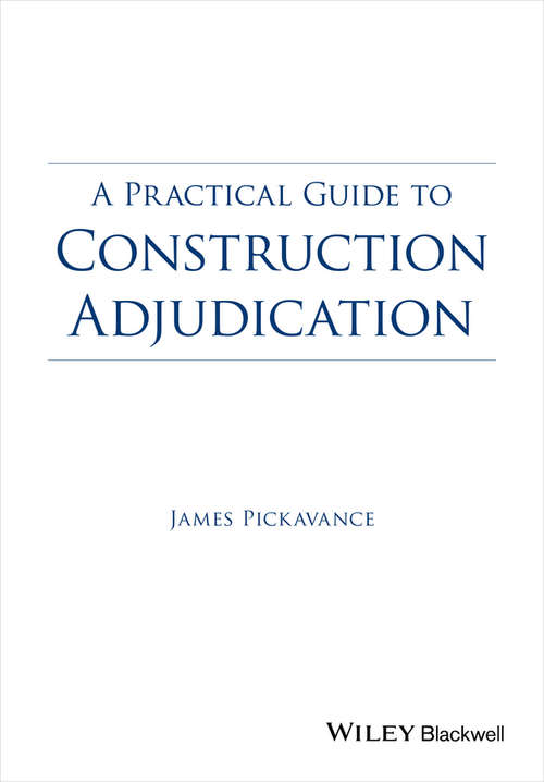 Book cover of A Practical Guide to Construction Adjudication