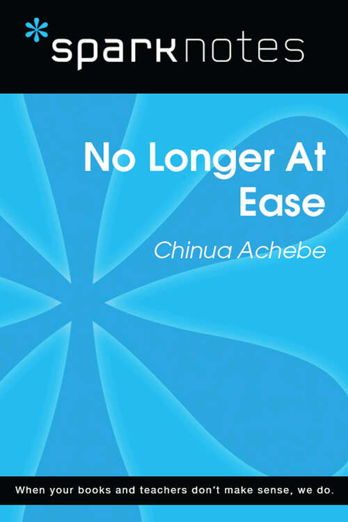 Book cover of No Longer at Ease (SparkNotes Literature Guide Series)