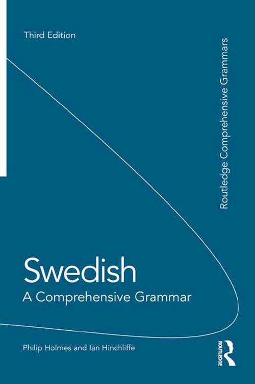 Swedish: An Essential Grammar (Routledge Comprehensive Grammars)
