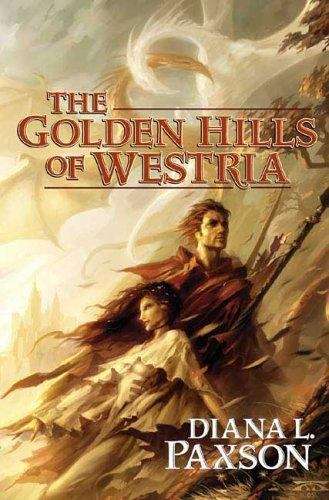 The Golden Hills of Westria (Westria #8)