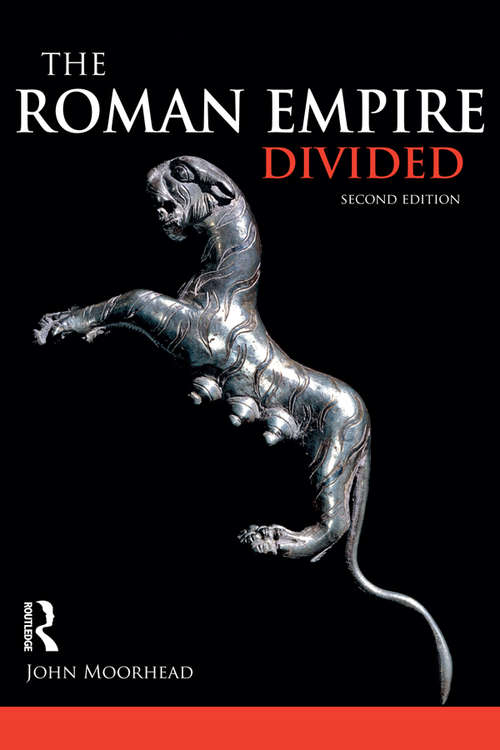 Book cover of The Roman Empire Divided: 400-700 AD