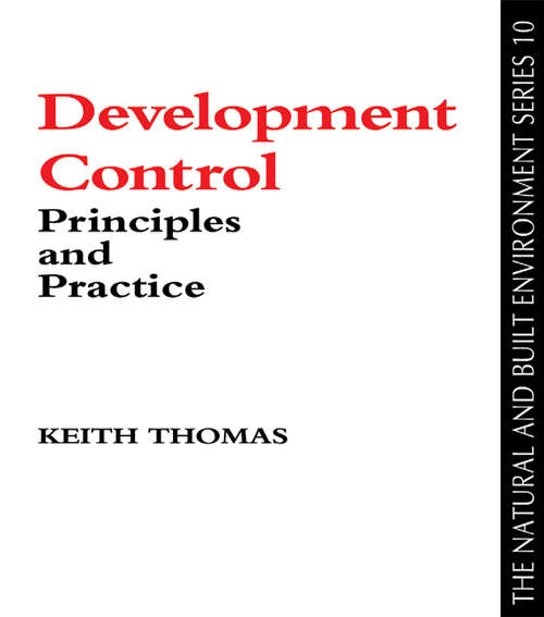 Book cover of Development Control (Natural and Built Environment Series: Vol. 11)