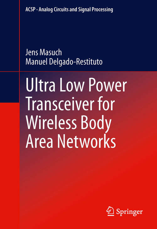 Book cover of Ultra Low Power Transceiver for Wireless Body Area Networks